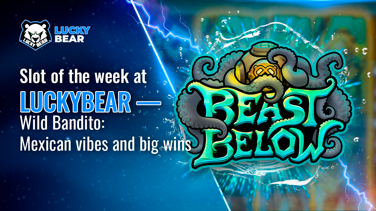 Slot of the week at LuckyBear — Wild Bandito: Mexican vibes and big wins